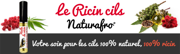 Huile de ricin cils Naturafro, un mascara 100% huile de ricin