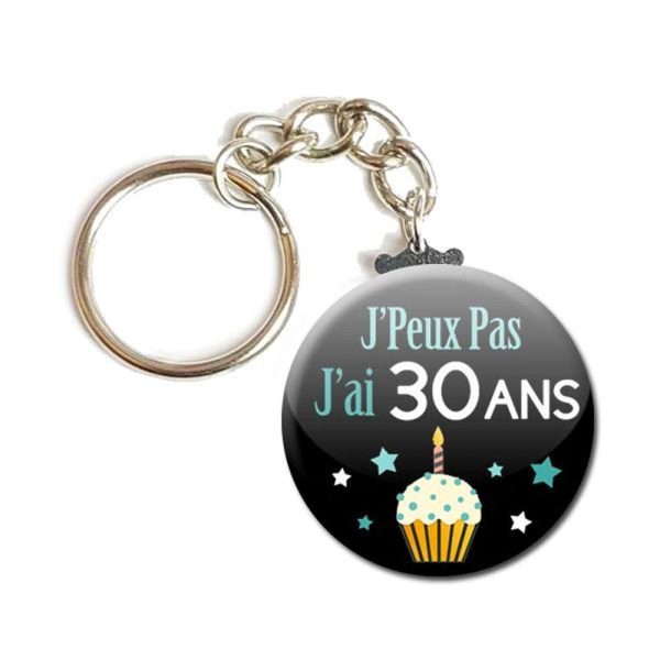 Porte Clés Chaînette 3,8 centimètres j' peux pas j' ai 30 Ans Idée Cadeau Accessoire Humour Homme Femme Anniversaire