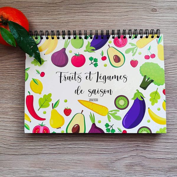 Fruits et Légumes de saison | Calendrier perpétuel à suivre au fil des mois | Livre de cuisine chaque année | Format 21 x 15 cm (A5) | Idée cadeau