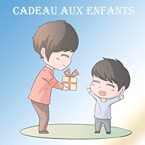 Cadeau aux enfants