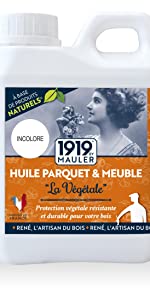 Huile parquet &amp;amp;amp;amp; meuble la végétale 1919 BY MAULER